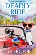 Deadly Ride (eBook, ePUB) - Bild 1