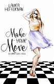 Make Your Move (eBook, ePUB)