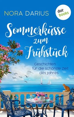 Sommerküsse zum Frühstück (eBook, ePUB) - Darius, Nora