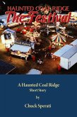 The Festival (Haunted Coal Ridge, #16) (eBook, ePUB) The Festival (Haunted Coal Ridge, #16) (eBook, ePUB)