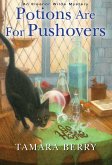 Potions Are for Pushovers (eBook, ePUB)