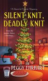 Silent Knit, Deadly Knit (eBook, ePUB) Silent Knit, Deadly Knit (eBook, ePUB)