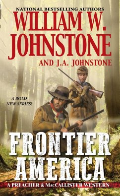 Frontier America (eBook, ePUB) - Johnstone, William W.; Johnstone, J. A.