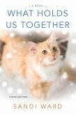 What Holds Us Together (eBook, ePUB)