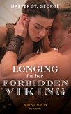 Longing For Her Forbidden Viking (eBook, ePUB) Longing For Her Forbidden Viking (eBook, ePUB)