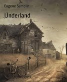 Underland (eBook, ePUB)