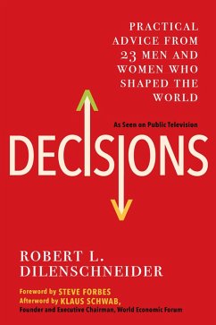 Decisions (eBook, ePUB) - Dilenschneider, Robert L.