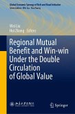Regional Mutual Benefit and Win-win Under the Double Circulation of Global Value (eBook, PDF)