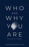 Who and Why You Are (eBook, ePUB)