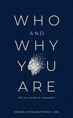 Who and Why You Are (eBook, ePUB) Who and Why You Are (eBook, ePUB)
