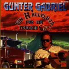 Ein Halleluja F.E.Truckerherz - Gunter Gabriel