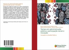 Temas em administração pública: participação social e inovação
