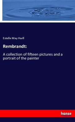 Rembrandt: - Hurll, Estelle May