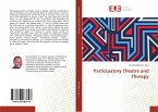 Participatory Theatre and Therapy