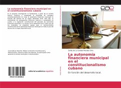 La autonomía financiera municipal en el constitucionalismo cubano
