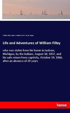Life and Adventures of William Filley
