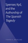 Spenser, Kyd, and the Authorship of ¿The Spanish Tragedy¿