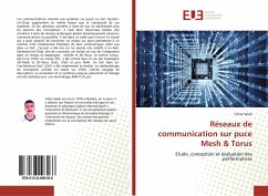 Réseaux de communication sur puce Mesh & Torus - Salah, Yahia