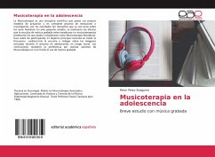 Musicoterapia en la adolescencia - Pérez Eizaguirre, Miren