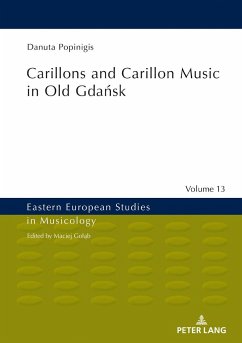 Carillons and Carillon Music in Old Gda¿sk - Popinigis, Danuta