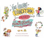 Your Amazing Digestion from Mouth through Intestine (eBook, ePUB)