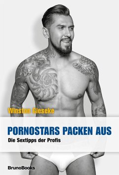 Pornostars packen aus! - Gieseke, Winston