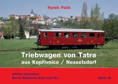 Triebwagen von TATRA aus Koprivnice / Nesselsorf - Palát, Hynek