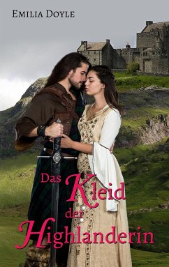 Das Kleid der Highlanderin - Doyle, Emilia