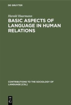 Basic Aspects of Language in Human Relations - Haarmann, Harald