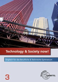 Technology & Society now! - Wessels, Dieter;Grundmeier, Anne Marie;Beal, David