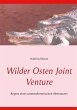 Wilder Osten Joint Venture - Bild 1
