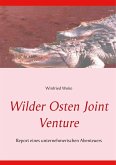 Wilder Osten Joint Venture