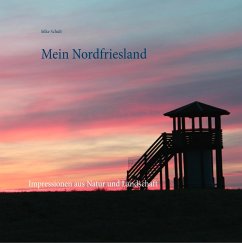 Mein Nordfriesland - Schult, Silke