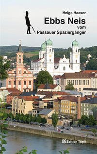 Ebbs Neis vom Passauer Spaziergänger