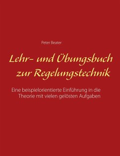 Lehr- und Übungsbuch zur Regelungstechnik - Beater, Peter