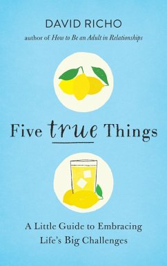 Five True Things (eBook, ePUB) - Richo, David