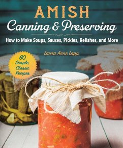 Amish Canning & Preserving (eBook, ePUB) - Lapp, Laura Anne