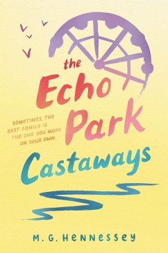 The Echo Park Castaways (eBook, ePUB) - Hennessey, M. G.