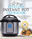 The Everyday Instant Pot Cookbook (eBook, ePUB)