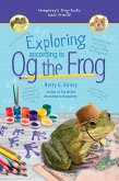 Exploring According to Og the Frog (eBook, ePUB)