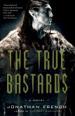 The True Bastards (eBook, ePUB)