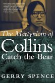 The Martyrdom of Collins Catch the Bear (eBook, ePUB)