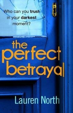 The Perfect Betrayal - North, Lauren