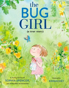 The Bug Girl - Spencer, Sophia; Mcnamara, Margaret