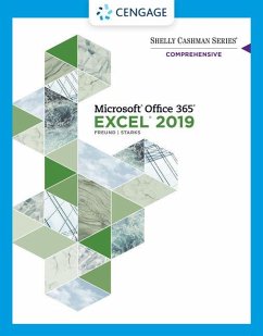 Shelly Cashman Series® Microsoft® Office 365® & Excel® 2019 Comprehensive - Freund, Steven (University of Central Florida); Starks, Joy (Indiana University, Purdue University at Indianapolis)