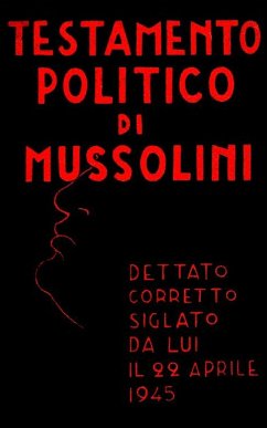 Testamento politico di Mussolini - Mussolini, Benito