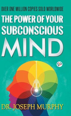 The Power of Your Subconscious Mind - Murphy, Dr Joseph