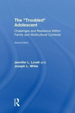 The Troubled Adolescent - Lovell, Jennifer; White, Joseph L