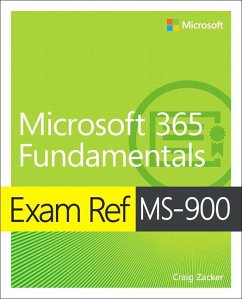 Exam Ref MS-900 Microsoft 365 Fundamentals - Zacker, Craig