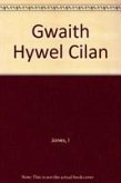 Gwaith Hywel Cilan
